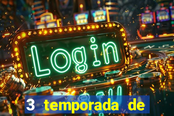 3 temporada de from torrent